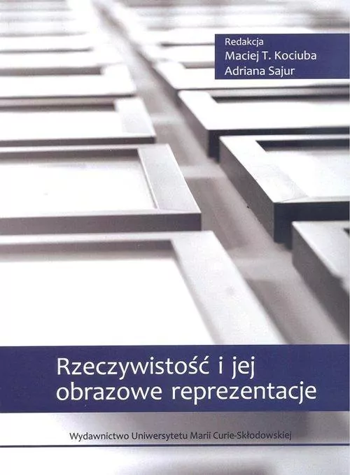 Rzeczywistość i jej obrazowe reprezentacje - tantis.pl