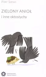 Zielony Anioł i inne oktostychy