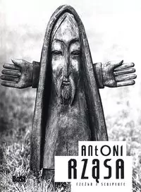 Antoni Rząsa. Rzeźba - tantis.pl