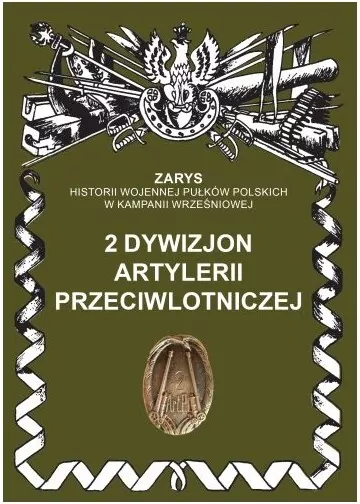 2 Dywizjon artylerii przeciwlotniczej - tantis.pl