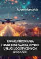 Uwarunkowania funkcjonowania rynku usług... - tantis.pl
