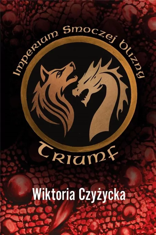 Imperium smoczej blizny. Triumf - tantis.pl