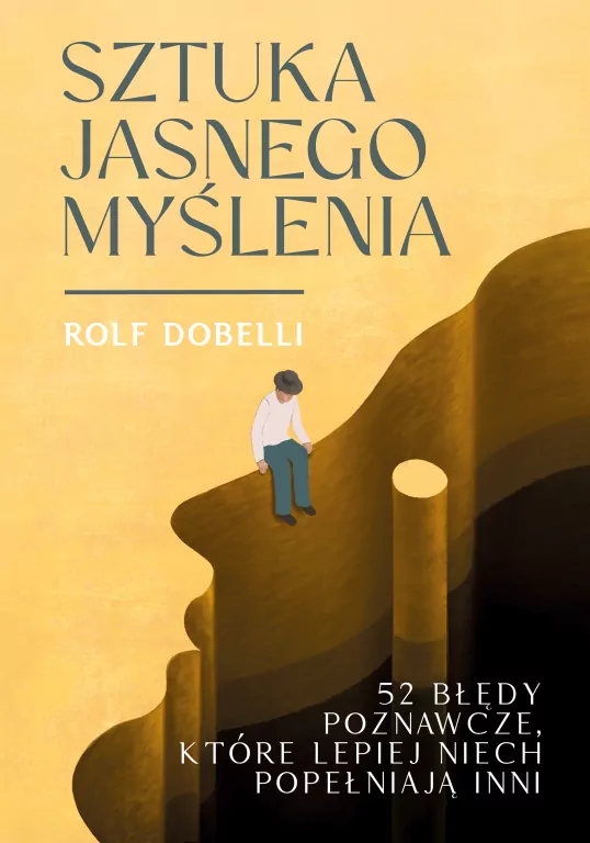 Sztuka jasnego myślenia - tantis.pl