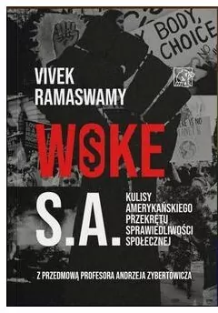Woke S.A. Kulisy amerykańskiego przekrętu sprawiedliwości społecznej - tantis.pl