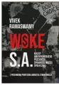 Woke S.A. Kulisy amerykańskiego przekrętu sprawiedliwości społecznej - tantis.pl
