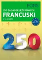 250 zagadek językowych. Francuski PONS - tantis.pl