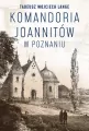 Komandoria joannitów w Poznaniu - tantis.pl
