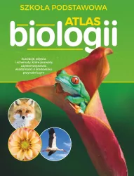 Atlas biologii. Szkoła podstawowa