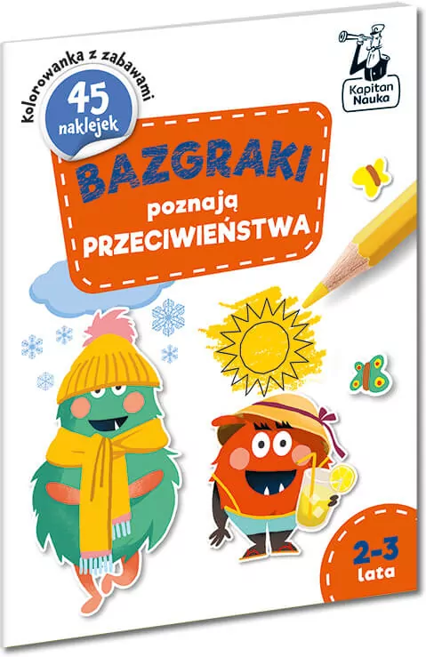 Bazgraki poznają przeciwieństwa. Kapitan nauka - tantis.pl