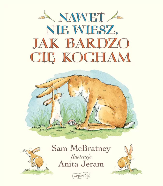 Nawet nie wiesz, jak bardzo Cię kocham - tantis.pl