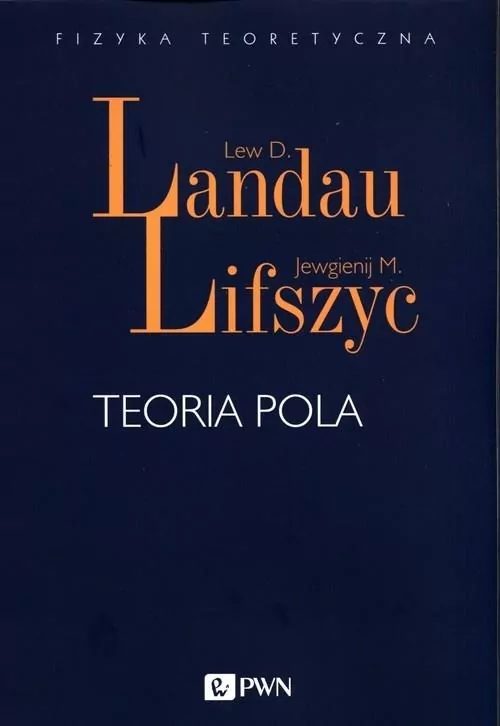 Teoria pola. Fizyka teoretyczna - tantis.pl