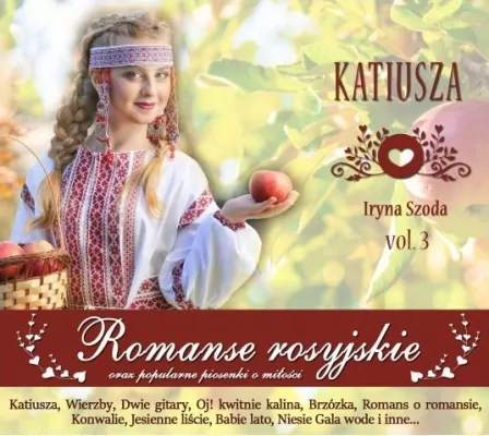 Katiusza. Romanse rosyjskie. Vol. 3 CD