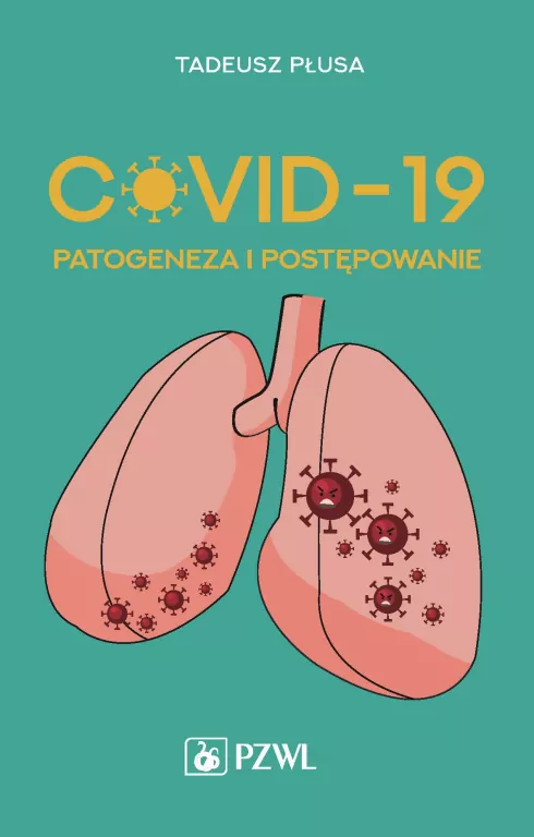 COVID-19. Patogeneza i postępowanie - tantis.pl