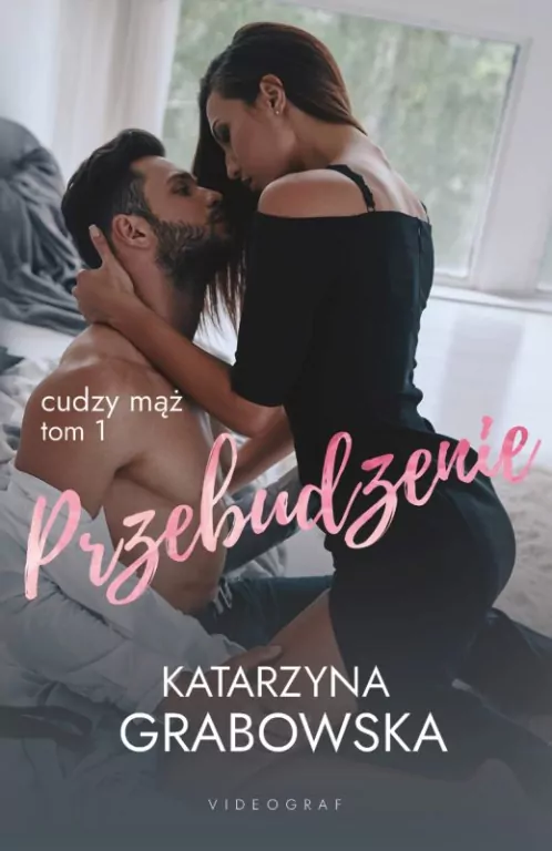 Przebudzenie. Cudzy mąż. Tom 1 - tantis.pl