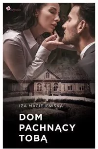 Dom pachnący tobą - tantis.pl