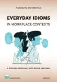 Everyday Idioms in Workplace Contexts - tantis.pl