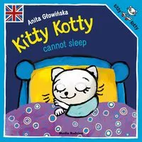 Kitty Kotty cannot sleep - tantis.pl