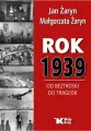 Rok 1939. Od beztroski do tragedii - tantis.pl