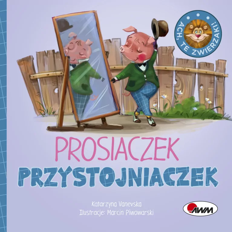 Prosiaczek przystojniaczek. Ach, te zwierzaki! - tantis.pl