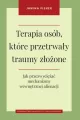 Terapia osób, które przetrwały traumy złożone - tantis.pl