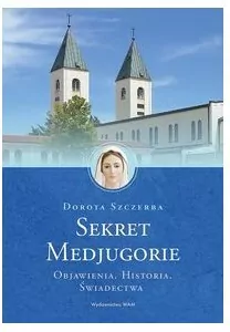 Sekret Medjugorie - tantis.pl