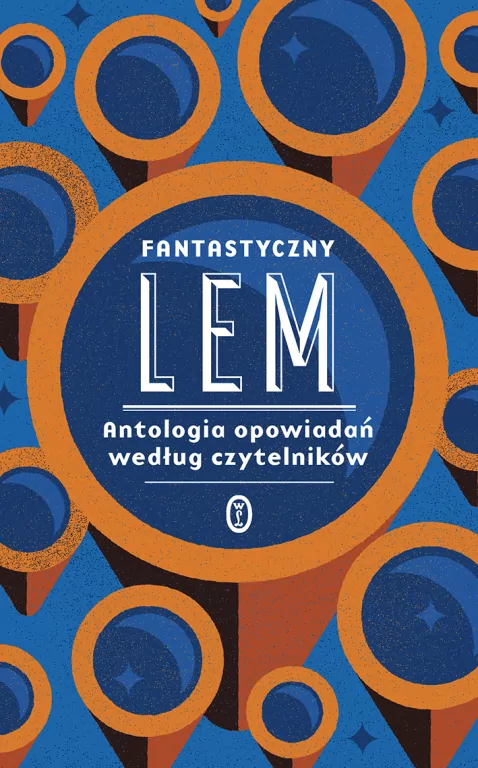 Fantastyczny Lem. Antologia opowiadań według czytelników - tantis.pl
