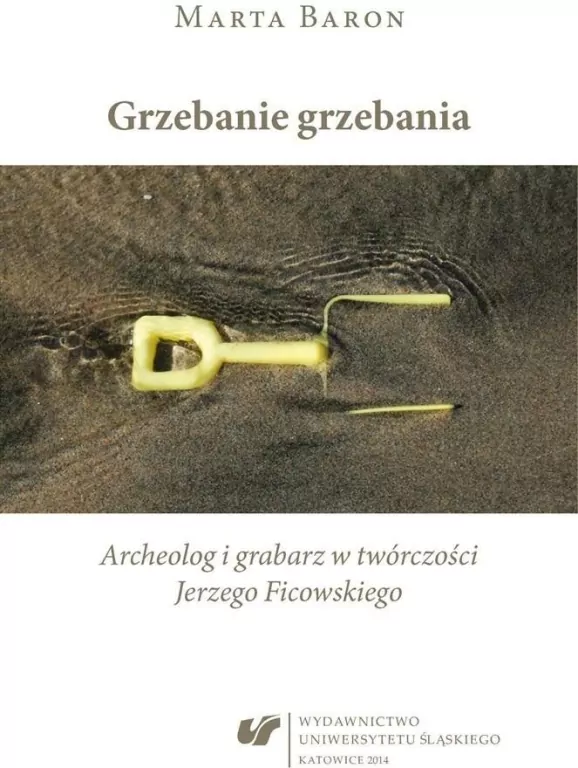 Grzebanie grzebania. Archeolog i grabarz w... - tantis.pl