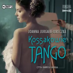 Kossakowie. Tango. Audiobook