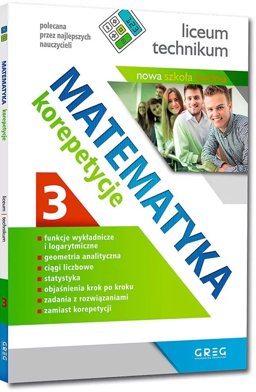 Matematyka. Korepetycje 3. Liceum i technikum - tantis.pl