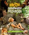 Młody Obserwator Przyrody. Encyklopedia - tantis.pl