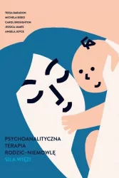 Psychoanalityczna terapia rodzic-niemowlę