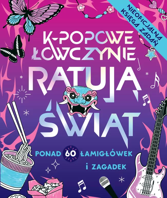 K-popowe łowczynie ratują świat. Ponad 60 zadań i zagadek! - tantis.pl
