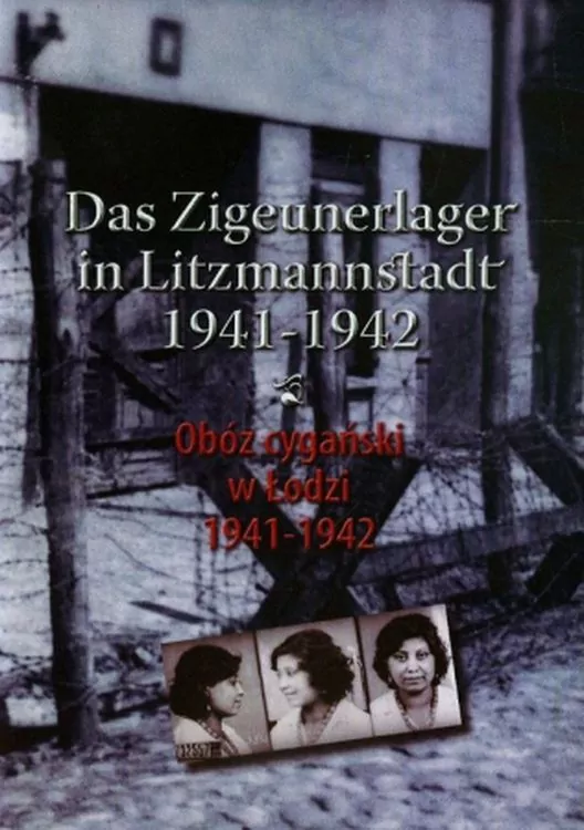 Obóz cygański w Łodzi 1941-1942 - tantis.pl