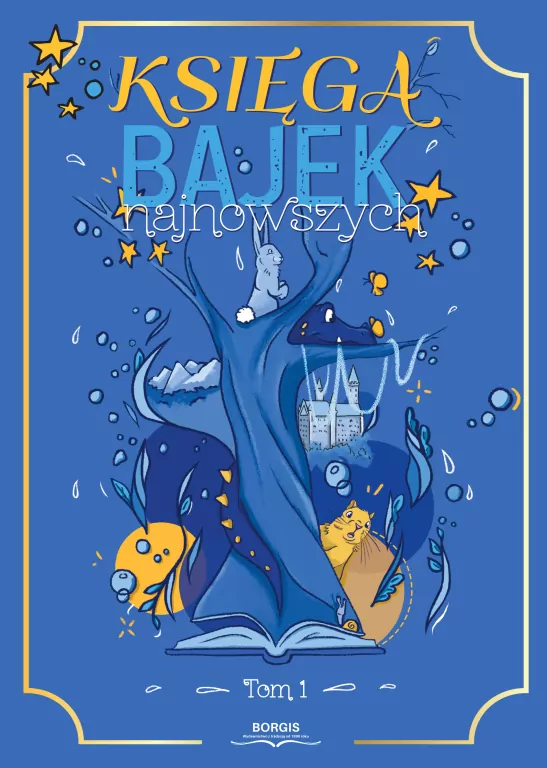 Księga bajek najnowszych. Tom 1 - tantis.pl