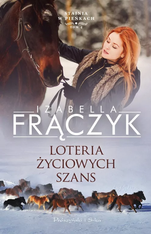 Loteria życiowych szans. Stajnia w Pieńkach. Tom 4 - tantis.pl