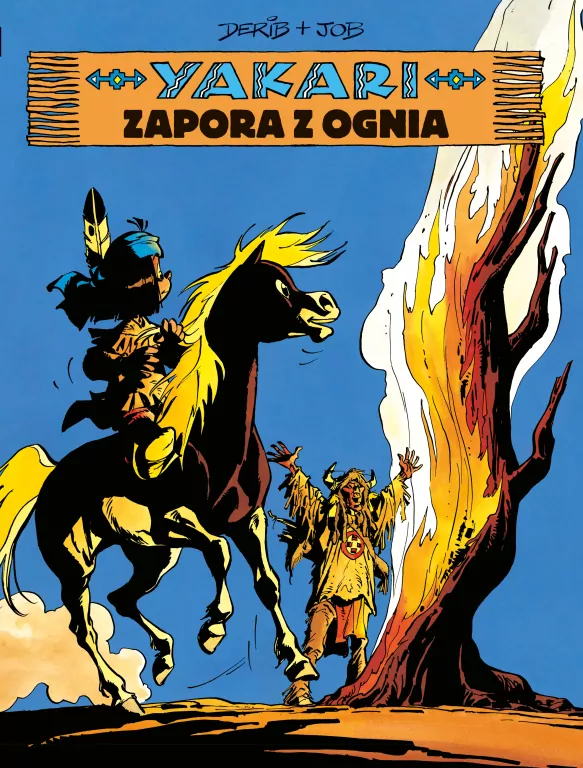 Zapora z ognia. Yakari. Tom 19 - tantis.pl