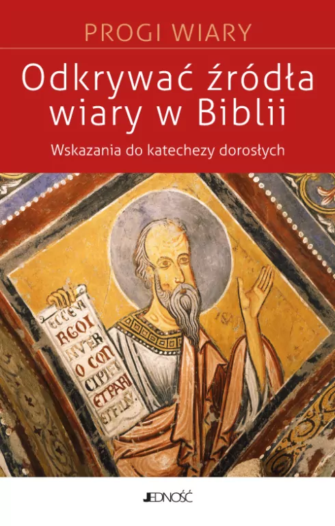 Odkrywać źródła wiary w Biblii - tantis.pl