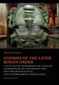 Enemies of the Later Roman Order - tantis.pl
