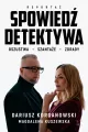 Spowiedź detektywa. Oszustwa, szantaże, zdrady - tantis.pl