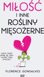 Miłość i inne rośliny mięsożerne