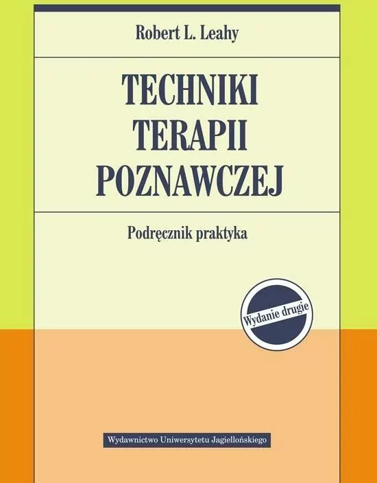 Techniki terapii poznawczej. Podręcznik praktyka - tantis.pl