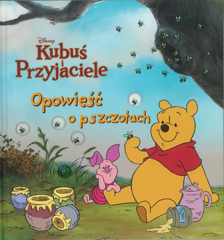 Opowieść o pszczołach. Disney Kubuś i Przyjaciele - tantis.pl