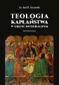 Teologia kapłaństwa w ujęciu integralnym - tantis.pl