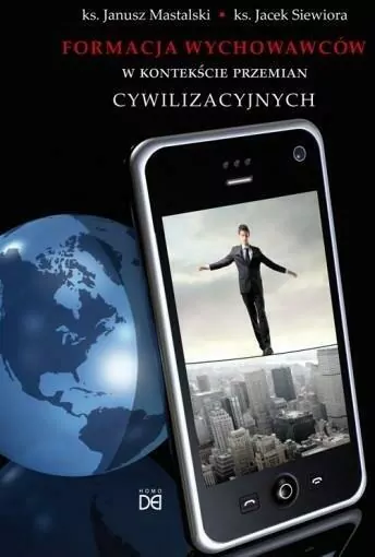 Formacja wychowawców w kontekście przemian cywilizacyjnych - tantis.pl