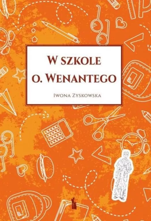 W szkole o. Wenantego - tantis.pl