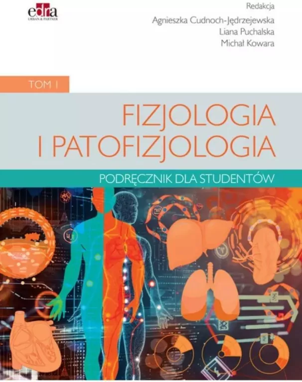 Fizjologia i patofizjologia. Podręcznik dla studentów. Tom 1 - tantis.pl