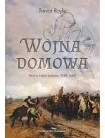 Wojna domowa. Wojny trzech królestw 1638-1660 - tantis.pl