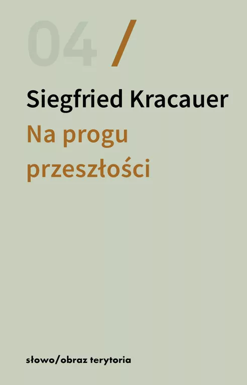Na progu przeszłości. Eseje o fotografii - tantis.pl