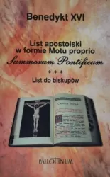 List apostolski w formie motu proprio Summorum Pontificum. List do biskupów