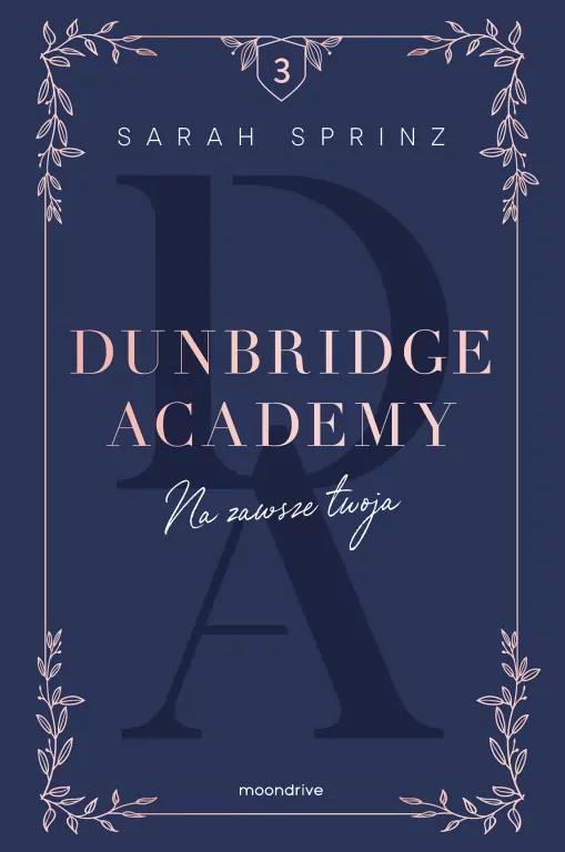 Na zawsze twoja. Dunbridge Academy. Tom 3 - tantis.pl